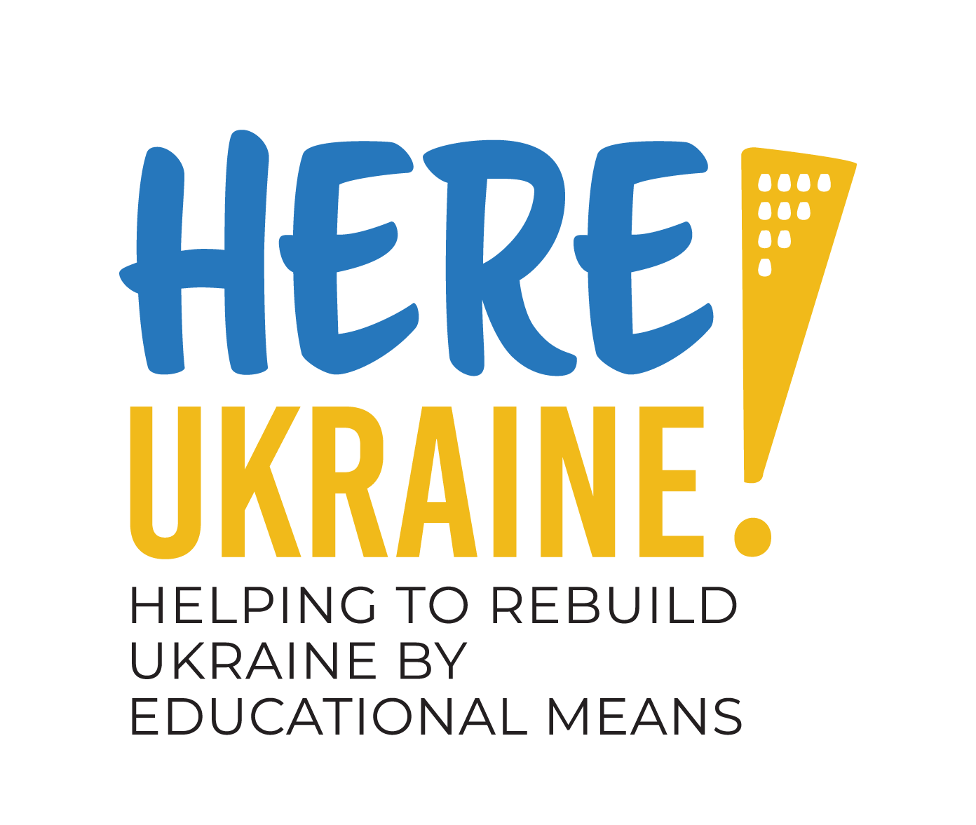 HERE Ukraine! - Helping to Rebuild Ukraine by Educational means: Social, Psychological and Physical Aspects -hankkeen logo.